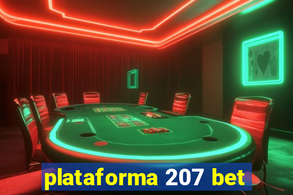 plataforma 207 bet